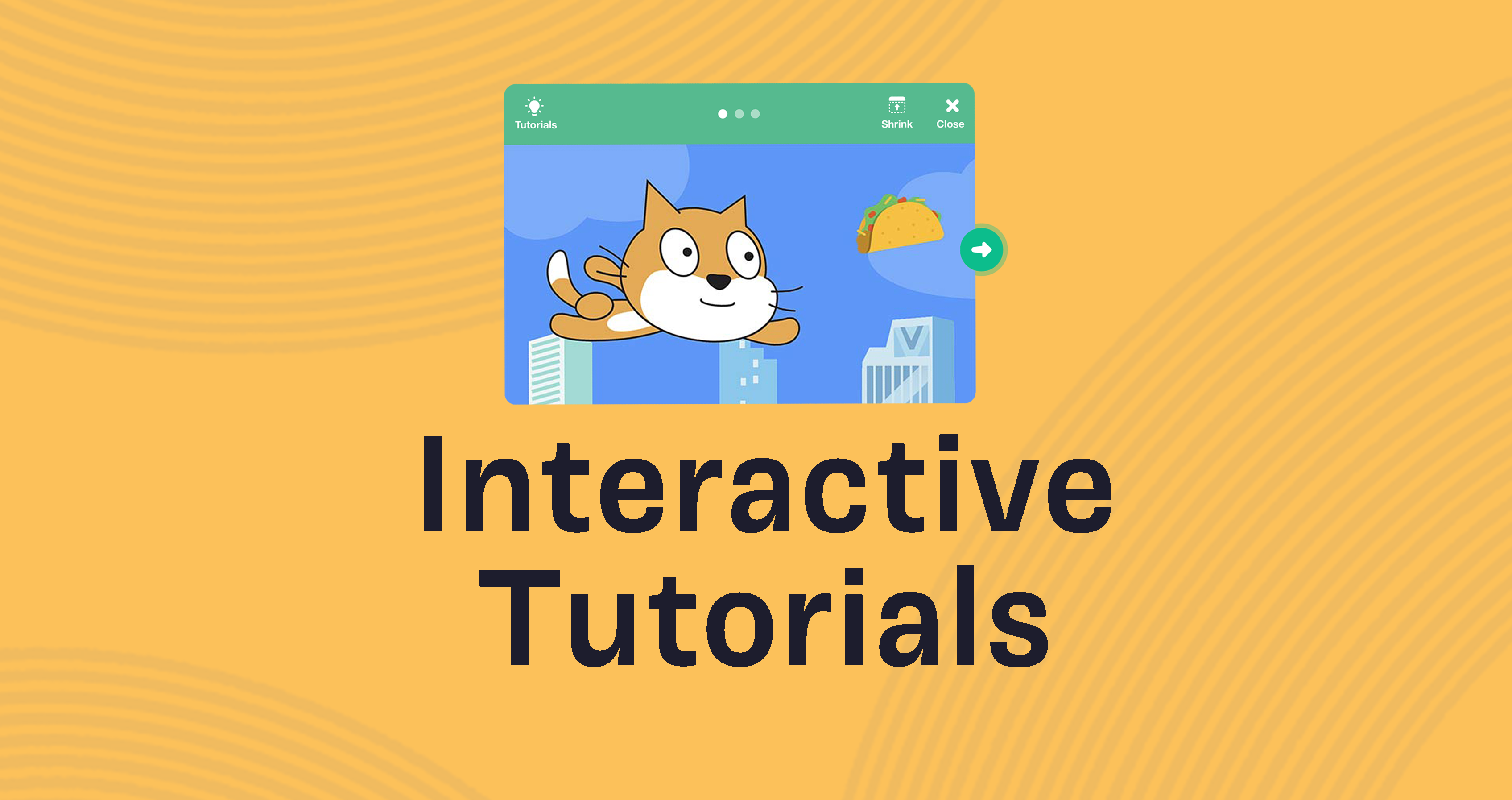 In-editor Tutorials, Interactive Tutorials