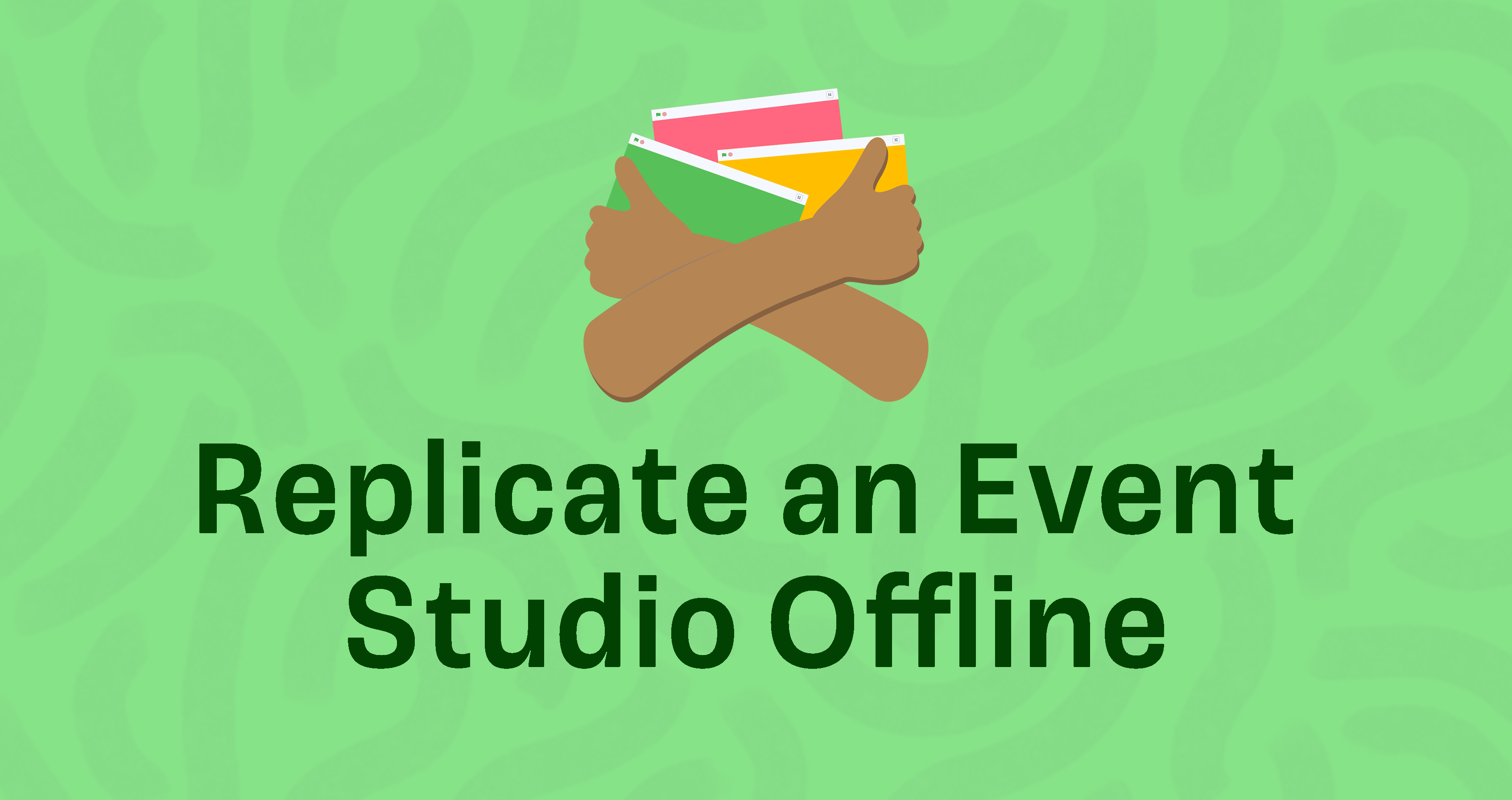 Replicate an Event Studio Offline