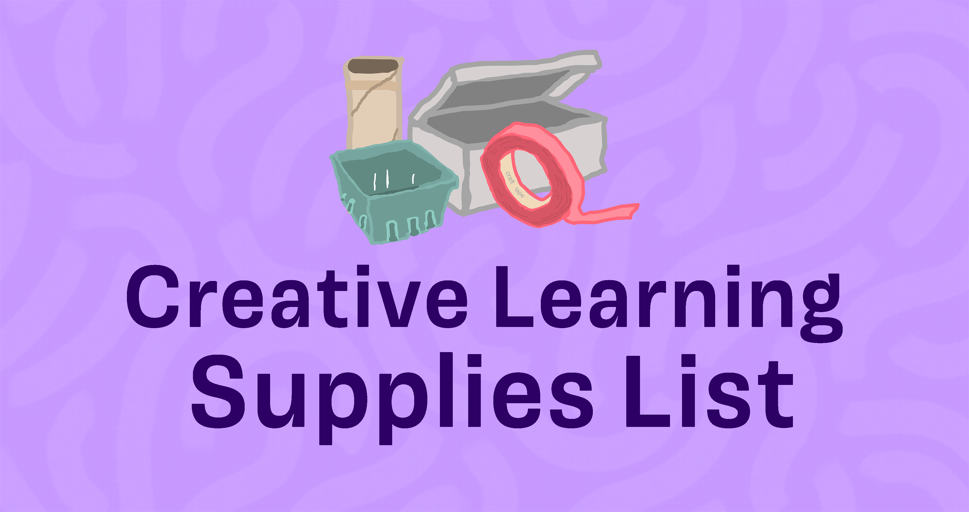 Creative Learning Supplies List