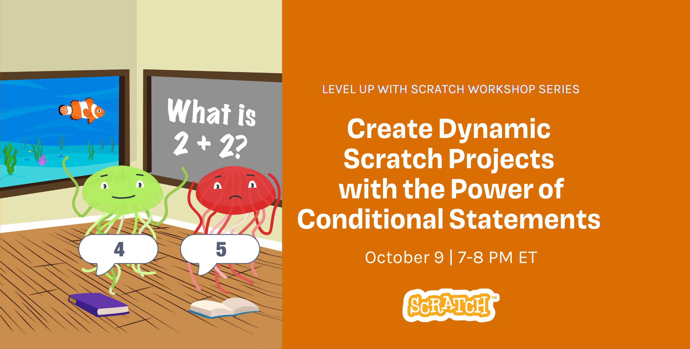 Level Up with Scratch - Create Dynamic Scratch Projects with the Power of Conditional Statements