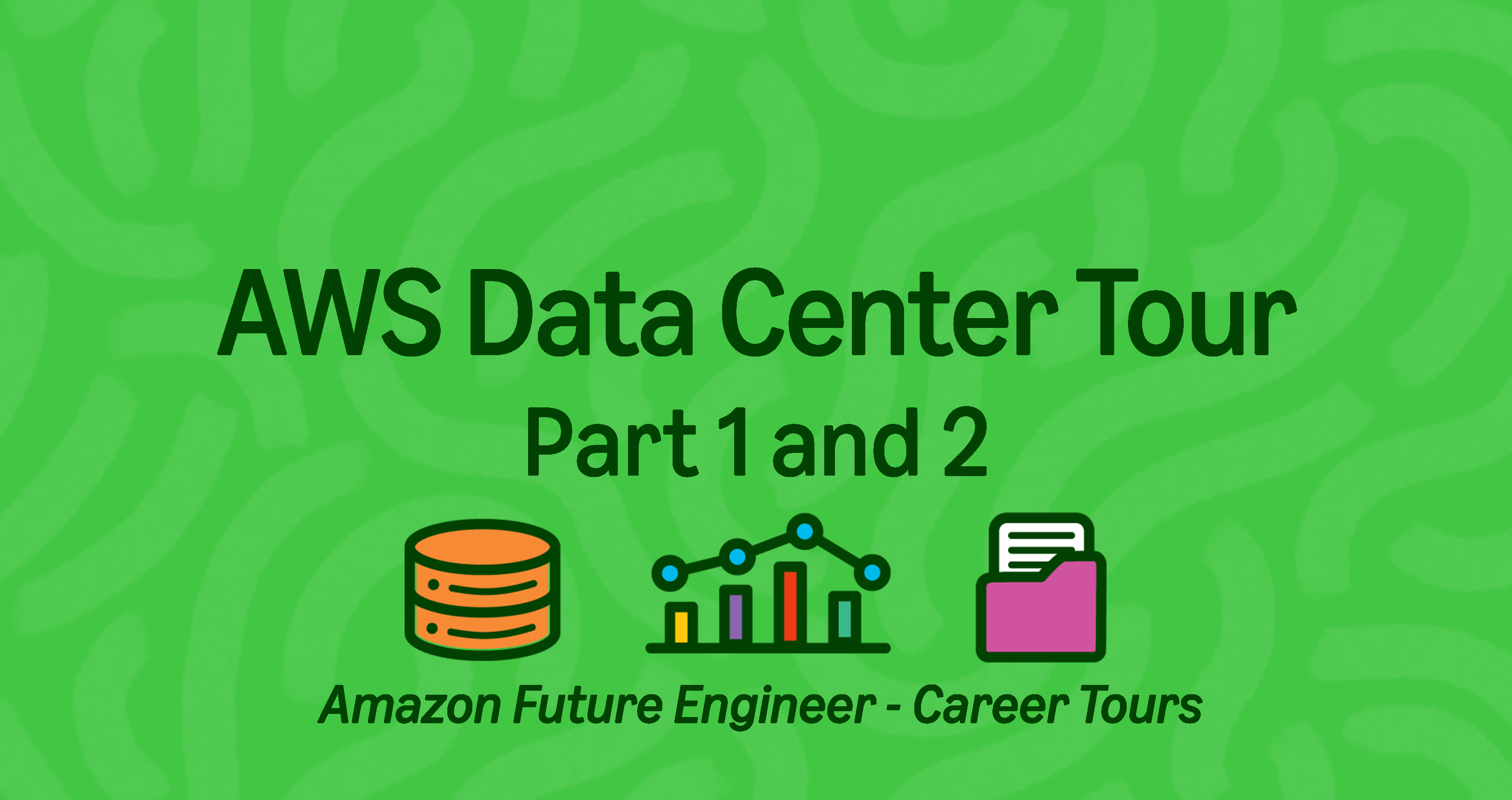 AWS Data Center Tour, Part 1 and 2