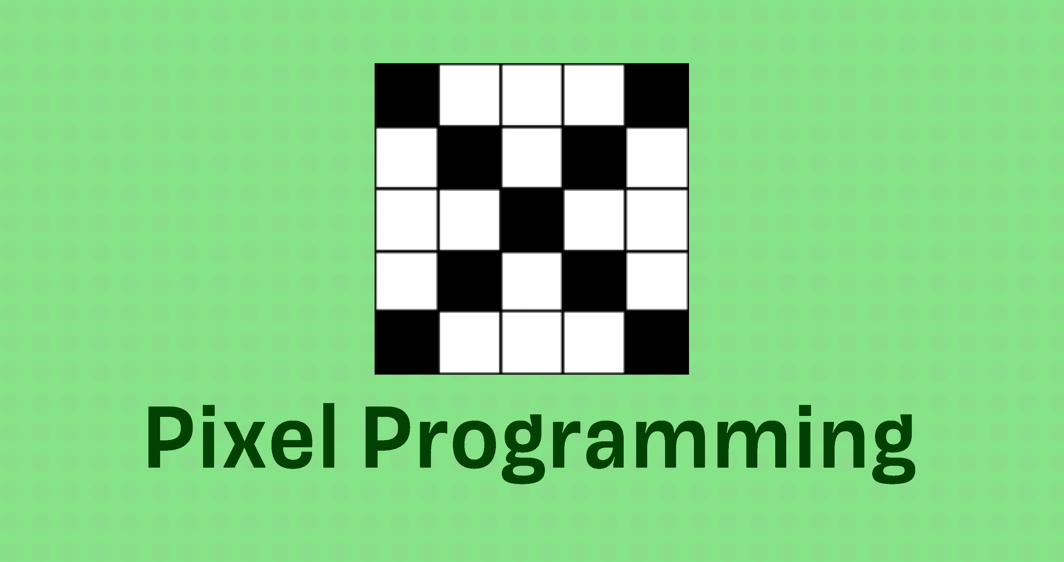 Pixel Programming