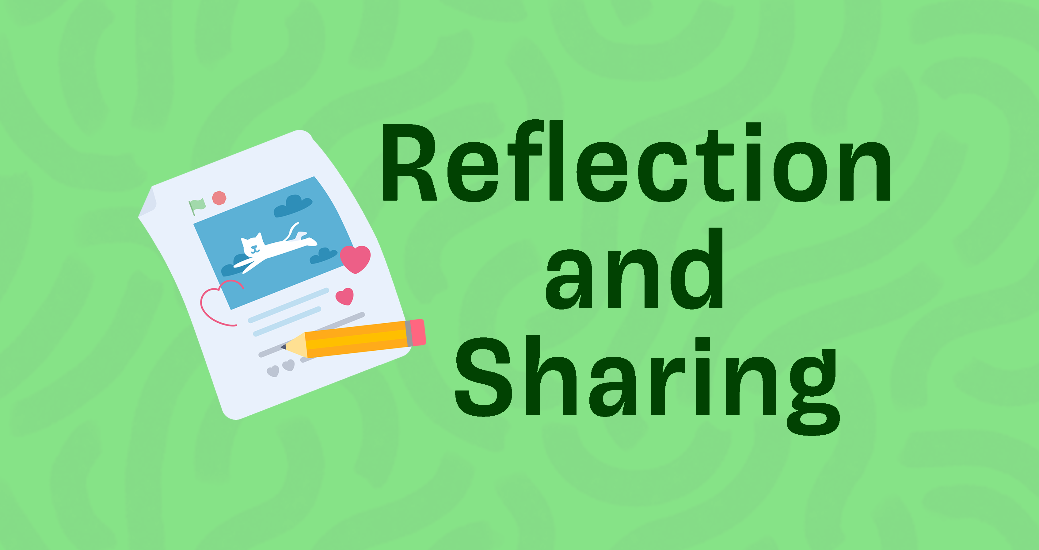 Reflection and Sharing Sheets